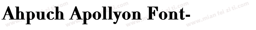 Ahpuch Apollyon Font字体转换